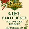 Rhodes Greenhouses Mailed Gift Certificate — In-Store Use Only