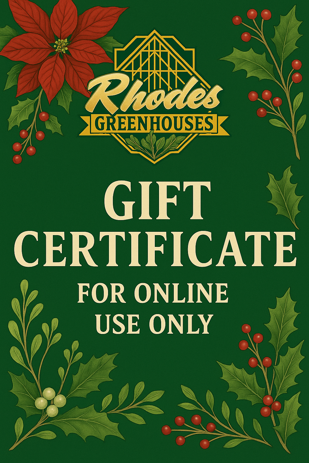 Rhodes Greenhouses Holiday Gift Card — Online Use Only