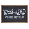 Wash and Dry Laundry Sign 18.25"L x 12"H MDF/Wood