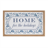 Home for the Holidays Sign 15.5"L x 9.5"H MDF/Wood